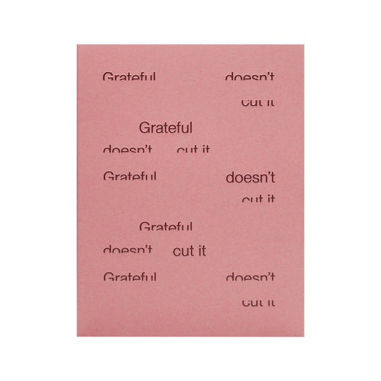 Grateful doesn't cut it Greeting Card - Short Talk