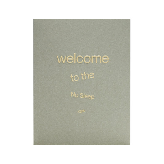 Welcome to the No Sleep Club Greeting Card - Short Talk