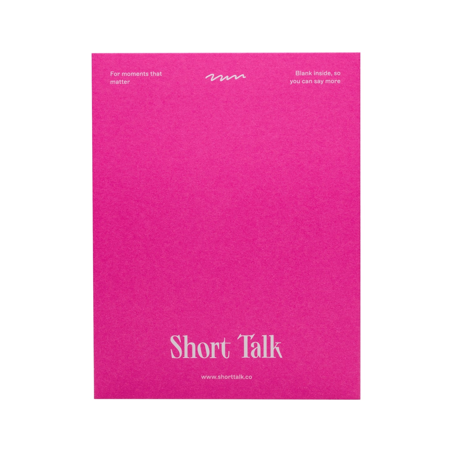 You're Dear, And I'm Here Greeting Card - Short Talk